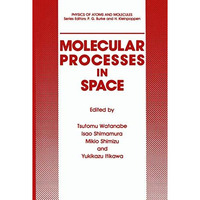 Molecular Processes in Space [Paperback]