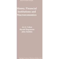 Money, Financial Institutions and Macroeconomics [Paperback]