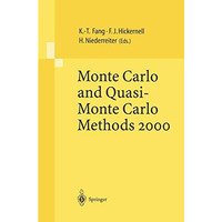 Monte Carlo and Quasi-Monte Carlo Methods 2000: Proceedings of a Conference held [Paperback]