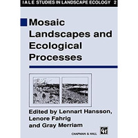 Mosaic Landscapes and Ecological Processes [Hardcover]