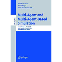 Multi-Agent and Multi-Agent-Based Simulation: Joint Workshop MABS 2004 [Paperback]