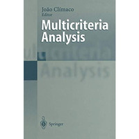 Multicriteria Analysis: Proceedings of the XIth International Conference on MCDM [Paperback]