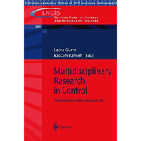 Multidisciplinary Research in Control: The Mohammed Dahleh Symposium 2002 [Paperback]