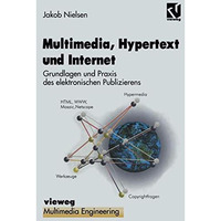 Multimedia, Hypertext und Internet: Grundlagen und Praxis des elektronischen Pub [Paperback]