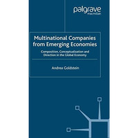 Multinational Companies from Emerging Economies: Composition, Conceptualization  [Paperback]