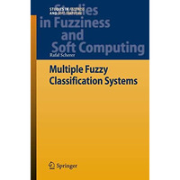 Multiple Fuzzy Classification Systems [Hardcover]