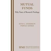 Mutual Funds: Fifty Years of Research Findings [Paperback]