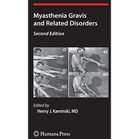 Myasthenia Gravis and Related Disorders [Paperback]