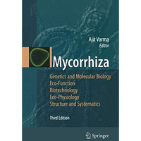 Mycorrhiza: State of the Art, Genetics and Molecular Biology, Eco-Function, Biot [Paperback]