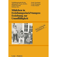 M?dchen in Erziehungseinrichtungen: Erziehung zur Unauff?lligkeit [Paperback]