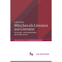 M?rchen als Literatur aus Literatur: Die Kinder- und Hausm?rchen der Br?der Gr [Paperback]