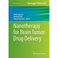 Nanotherapy for Brain Tumor Drug Delivery [Hardcover]