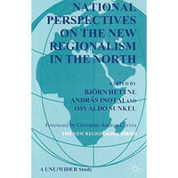 National Perspectives on the New Regionalism in the North [Paperback]