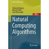 Natural Computing Algorithms [Hardcover]