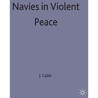 Navies in Violent Peace [Hardcover]