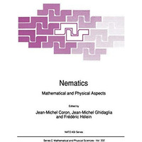 Nematics: Mathematical and Physical Aspects [Paperback]