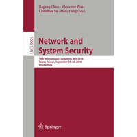 Network and System Security: 10th International Conference, NSS 2016, Taipei, Ta [Paperback]