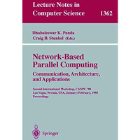 Network-Based Parallel Computing. Communication, Architecture, and Applications: [Paperback]