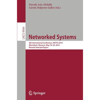 Networked Systems: 4th International Conference, NETYS 2016, Marrakech, Morocco, [Paperback]