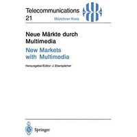 Neue M?rkte durch Multimedia / New Markets with Multimedia: Vortr?ge des am 30.  [Paperback]