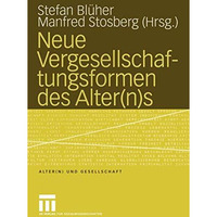 Neue Vergesellschaftungsformen des Alter(n)s [Paperback]