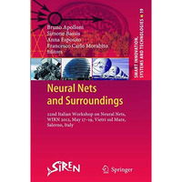 Neural Nets and Surroundings: 22nd Italian Workshop on Neural Nets, WIRN 2012, M [Paperback]