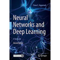 Neural Networks and Deep Learning: A Textbook [Hardcover]