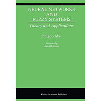 Neural Networks and Fuzzy Systems: Theory and Applications [Paperback]