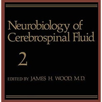 Neurobiology of Cerebrospinal Fluid 2 [Paperback]