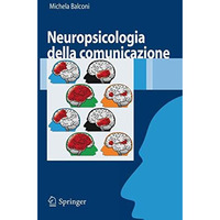 Neuropsicologia della comunicazione [Paperback]