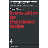 Neurosenlehre der Transaktionsanalyse [Paperback]