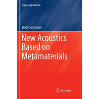 New Acoustics Based on Metamaterials [Paperback]