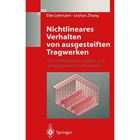 Nichtlineares Verhalten von ausgesteiften Tragwerken: mit schiffbaulichen, meere [Paperback]