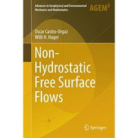 Non-Hydrostatic Free Surface Flows [Hardcover]