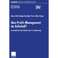 Non-Profit-Management im Aufwind?: Festschrift f?r Karl Oettle zum 75. Geburtsta [Paperback]