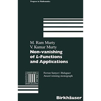 Non-vanishing of L-Functions and Applications [Paperback]