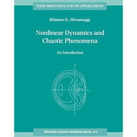 Nonlinear Dynamics and Chaotic Phenomena: An Introduction [Paperback]