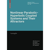 Nonlinear Parabolic-Hyperbolic Coupled Systems and Their Attractors [Hardcover]