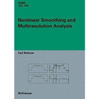 Nonlinear Smoothing and Multiresolution Analysis [Hardcover]