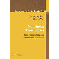 Nonlinear Time Series: Nonparametric and Parametric Methods [Paperback]