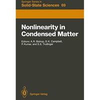 Nonlinearity in Condensed Matter: Proceedings of the Sixth Annual Conference, Ce [Paperback]