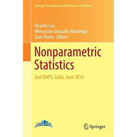 Nonparametric Statistics: 2nd ISNPS, C?diz, June 2014 [Hardcover]