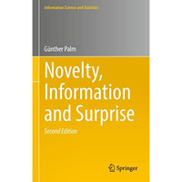 Novelty, Information and Surprise [Hardcover]