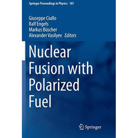 Nuclear Fusion with Polarized Fuel [Paperback]