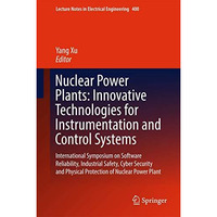 Nuclear Power Plants: Innovative Technologies for Instrumentation and Control Sy [Hardcover]