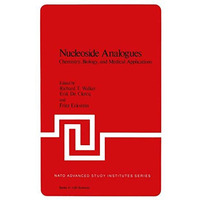 Nucleoside Analogues: Chemistry, Biology, and Medical Applications [Paperback]