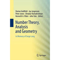 Number Theory, Analysis and Geometry: In Memory of Serge Lang [Paperback]