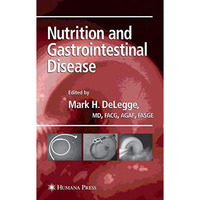 Nutrition and Gastrointestinal Disease [Hardcover]