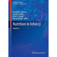 Nutrition in Infancy: Volume 2 [Hardcover]