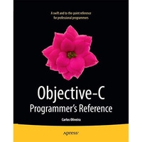 Objective-C Programmer's Reference [Paperback]